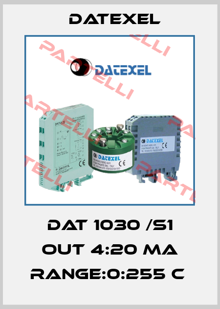 DAT 1030 /S1 OUT 4:20 MA RANGE:0:255 C  Datexel