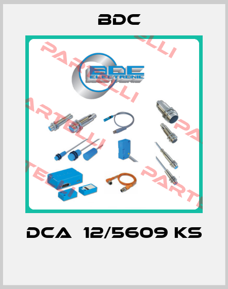 DCA  12/5609 KS  BDC