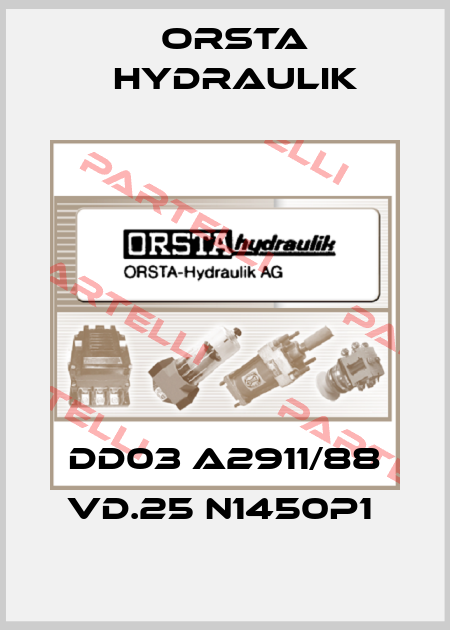 DD03 A2911/88 VD.25 N1450P1  Orsta Hydraulik