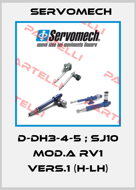 D-DH3-4-5 ; SJ10 MOD.A RV1 VERS.1 (H-LH) Servomech
