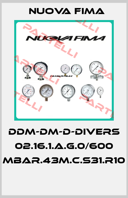 DDM-DM-D-DIVERS 02.16.1.A.G.0/600 mbar.43M.C.S31.R10  Nuova Fima