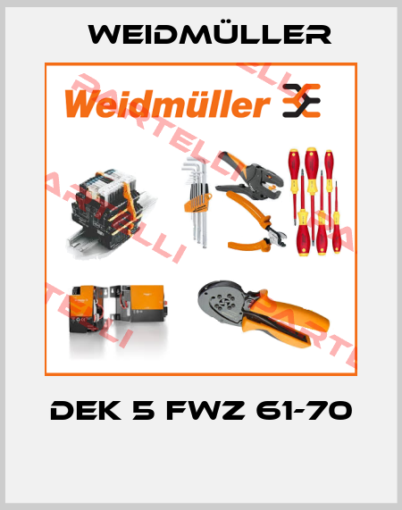 DEK 5 FWZ 61-70  Weidmüller