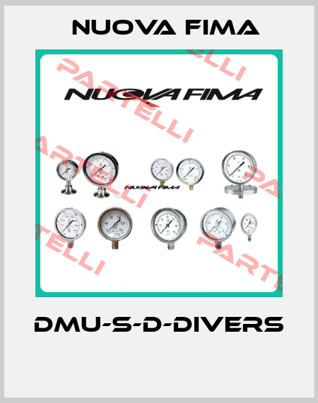DMU-S-D-DIVERS  Nuova Fima