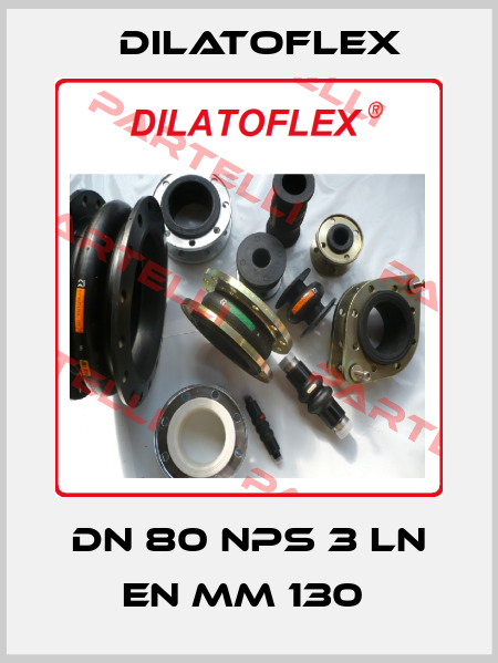 DN 80 NPS 3 LN EN MM 130  DILATOFLEX