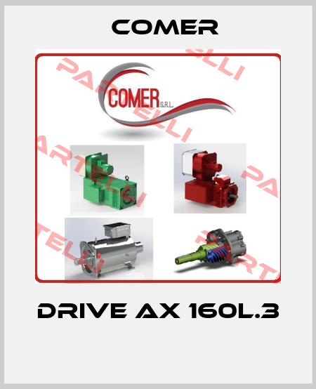 DRIVE AX 160L.3  Comer
