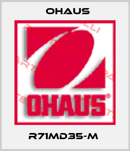 R71MD35-M  Ohaus