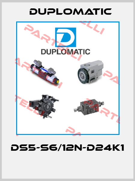 DS5-S6/12N-D24K1  Duplomatic