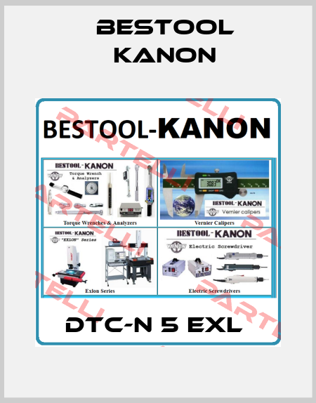 DTC-N 5 EXL  Bestool Kanon