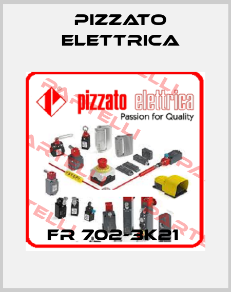 FR 702-3K21  Pizzato Elettrica