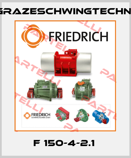 F 150-4-2.1  GrazeSchwingtechnik
