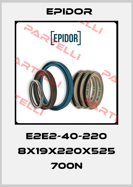 E2E2-40-220 8X19X220X525 700N Epidor