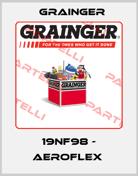 19NF98 - AEROFLEX  Grainger