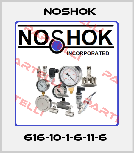 616-10-1-6-11-6  Noshok