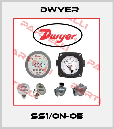 SS1/0N-0E Dwyer
