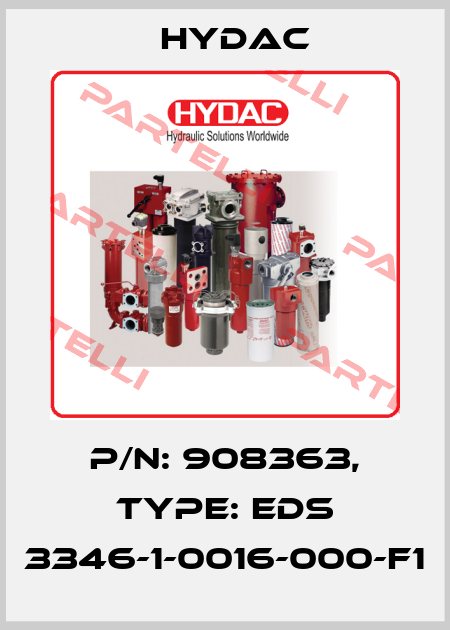P/N: 908363, Type: EDS 3346-1-0016-000-F1 Hydac