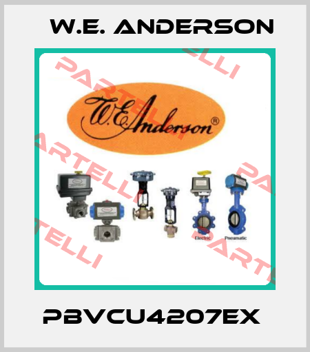 PBVCU4207EX  W.E. ANDERSON
