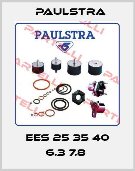 EES 25 35 40 6.3 7.8  Paulstra