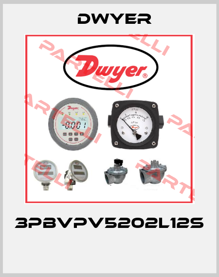 3PBVPV5202L12S  Dwyer