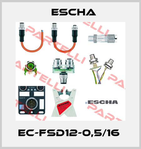 EC-FSD12-0,5/16  Escha