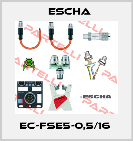 EC-FSE5-0,5/16  Escha