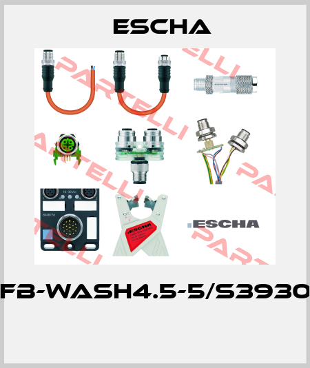 FB-WASH4.5-5/S3930  Escha