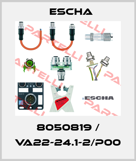 8050819 / VA22-24.1-2/P00 Escha
