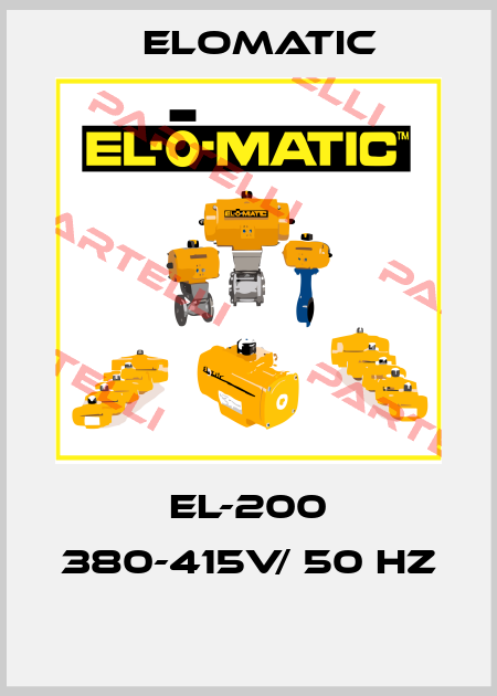 EL-200 380-415V/ 50 HZ  Elomatic