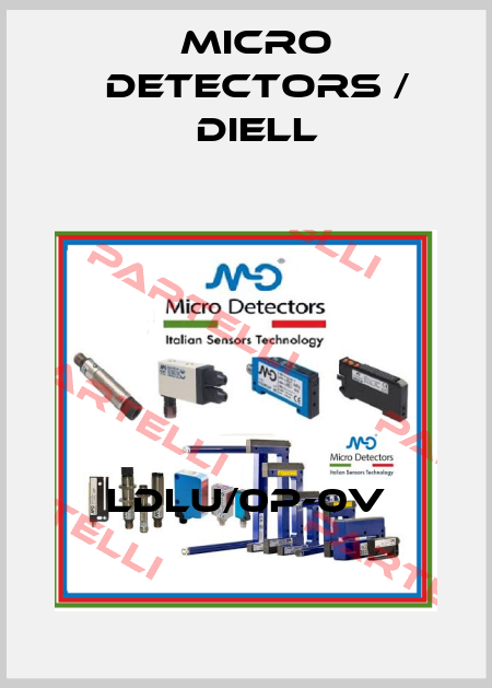 LDLU/0P-0V Micro Detectors / Diell