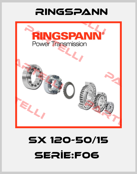 SX 120-50/15 SERİE:F06  Ringspann
