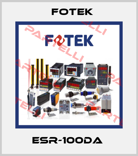 ESR-100DA  Fotek