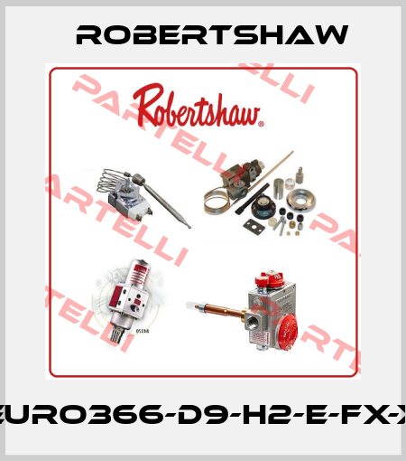 EURO366-D9-H2-E-FX-X Robertshaw