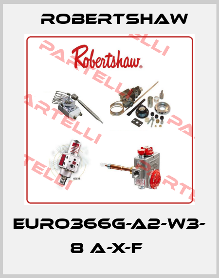 EURO366G-A2-W3- 8 A-X-F  Robertshaw