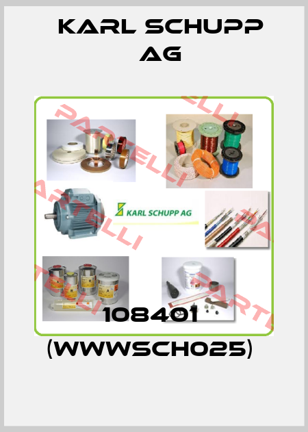 108401  (WWWSCH025)  Karl Schupp AG