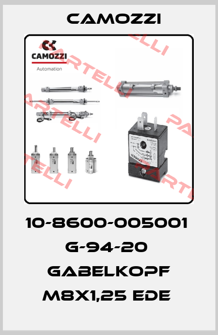 10-8600-005001  G-94-20  GABELKOPF M8X1,25 EDE  Camozzi