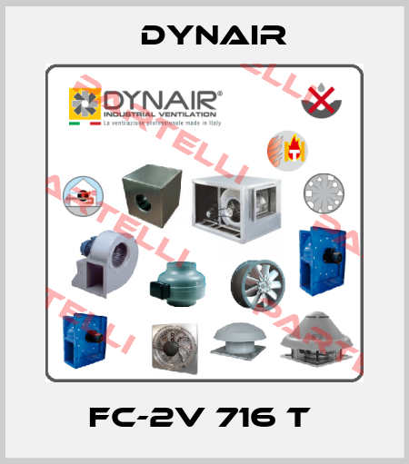 FC-2V 716 T  Dynair