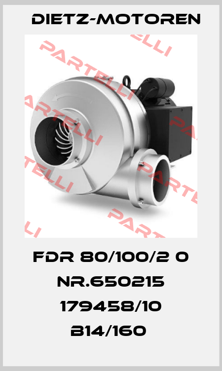 FDR 80/100/2 0 NR.650215 179458/10 B14/160  Dietz-Motoren