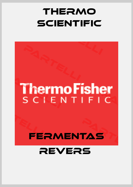 FERMENTAS REVERS  Thermo Scientific