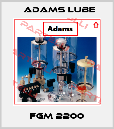FGM 2200 Adams Lube
