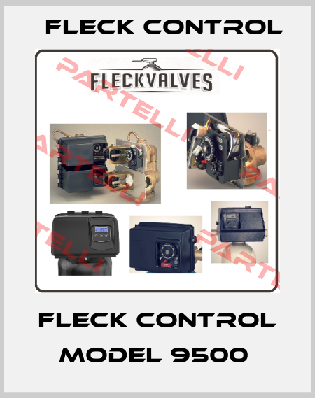 FLECK CONTROL MODEL 9500  Fleck Control