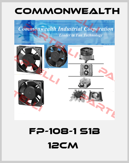 FP-108-1 S1B 12CM  Commonwealth