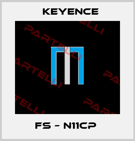 FS – N11CP  Keyence