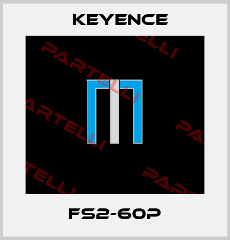 FS2-60P Keyence