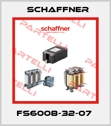 FS6008-32-07  Schaffner