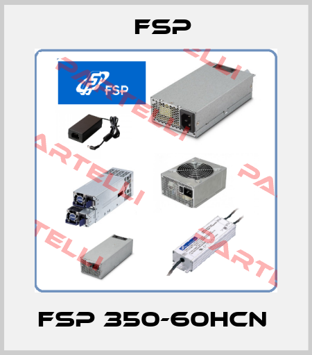 FSP 350-60HCN  Fsp
