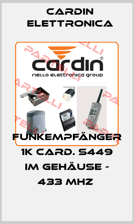 FUNKEMPFÄNGER 1K CARD. S449 IM GEHÄUSE - 433 MHZ  Cardin Elettronica