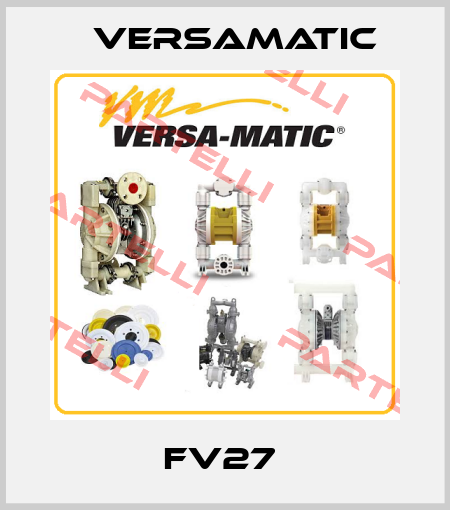 FV27  VersaMatic