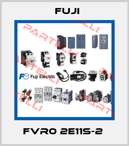 FVR0 2E11S-2  Fuji