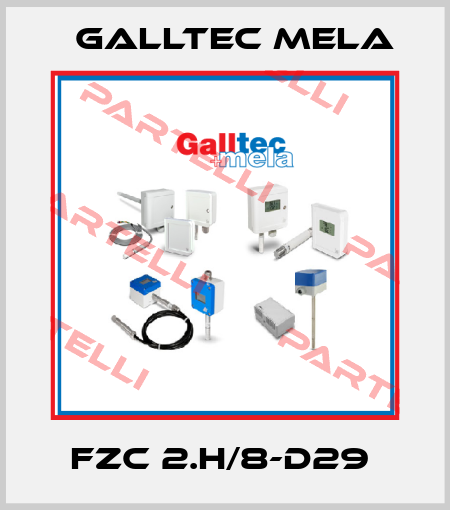 FZC 2.H/8-D29  Galltec Mela