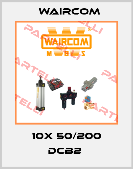 10X 50/200 DCB2  Waircom