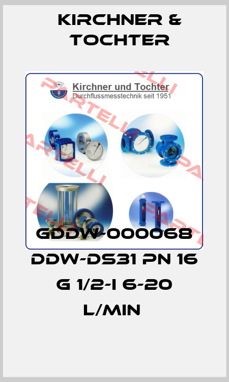 GDDW-000068 DDW-DS31 PN 16 G 1/2-i 6-20 l/min  Kirchner & Tochter